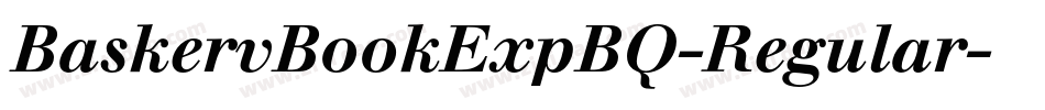 BaskervBookExpBQ-Regular字体转换
