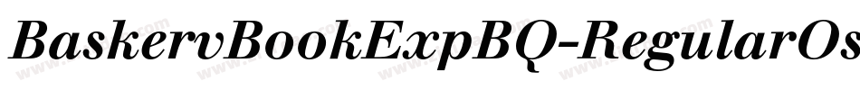 BaskervBookExpBQ-RegularOsF字体转换