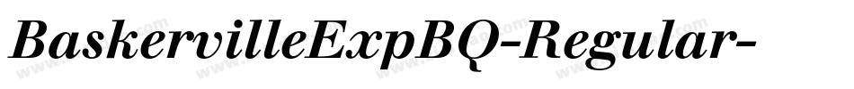 BaskervilleExpBQ-Regular字体转换