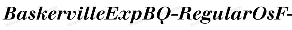 BaskervilleExpBQ-RegularOsF字体转换