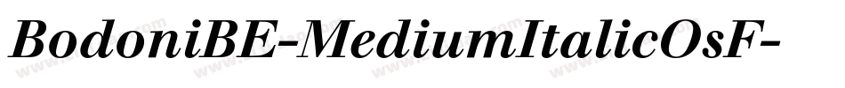 BodoniBE-MediumItalicOsF字体转换