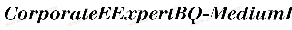 CorporateEExpertBQ-MediumItalicOsF字体转换