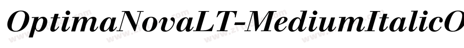 OptimaNovaLT-MediumItalicOsF字体转换