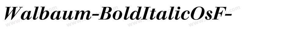 Walbaum-BoldItalicOsF字体转换
