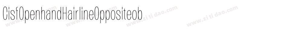 CisfOpenhandHairlineOppositeoblique-YBXO字体转换