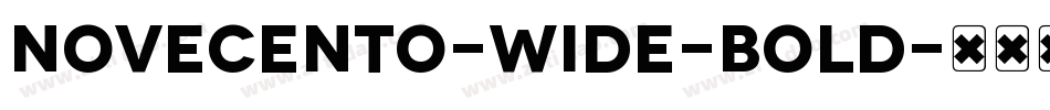 Novecento-Wide-Bold字体转换