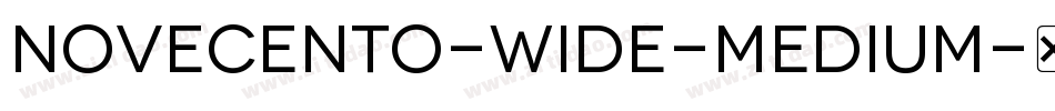 Novecento-Wide-Medium字体转换
