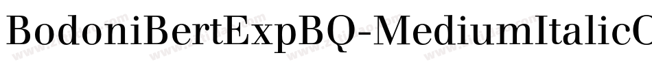 BodoniBertExpBQ-MediumItalicOsF字体转换