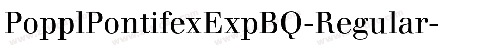 PopplPontifexExpBQ-Regular字体转换