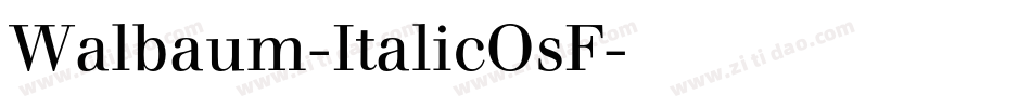Walbaum-ItalicOsF字体转换