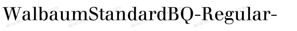 WalbaumStandardBQ-Regular字体转换