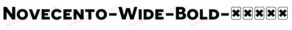 Novecento-Wide-Bold字体转换