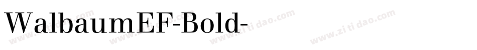 WalbaumEF-Bold字体转换