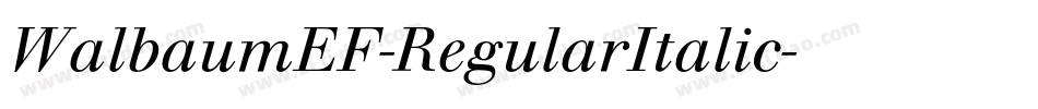 WalbaumEF-RegularItalic字体转换