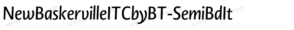 NewBaskervilleITCbyBT-SemiBdIt字体转换