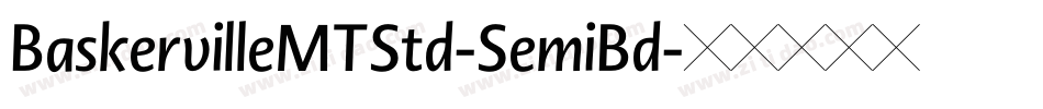 BaskervilleMTStd-SemiBd字体转换