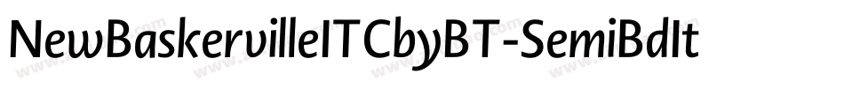 NewBaskervilleITCbyBT-SemiBdIt字体转换