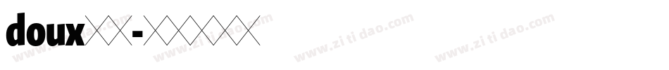 doux笔画字体转换