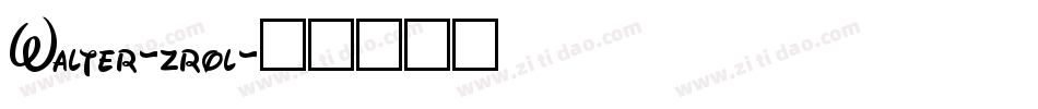 Walter-zrol字体转换