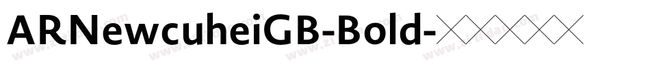 ARNewcuheiGB-Bold字体转换