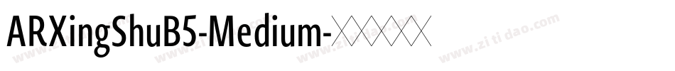 ARXingShuB5-Medium字体转换