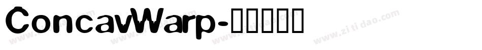 ConcavWarp字体转换