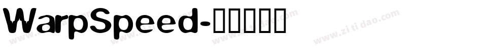 WarpSpeed字体转换