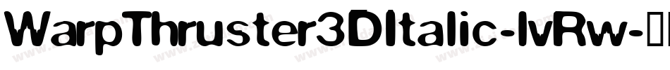 WarpThruster3DItalic-lvRw字体转换