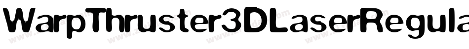 WarpThruster3DLaserRegular-n79O字体转换