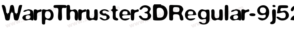 WarpThruster3DRegular-9j52字体转换