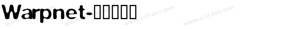 Warpnet字体转换