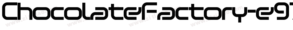 ChocolateFactory-e97x字体转换