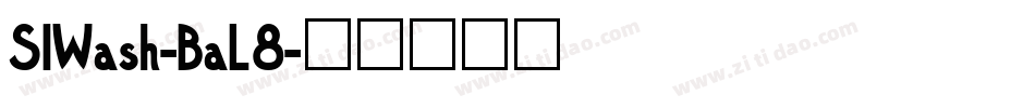 SlWash-BaL8字体转换