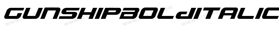 GunshipBoldItalicBoldItalic-B8Gw字体转换 GunshipBoldItalicBoldItalic-B8Gw字体转换