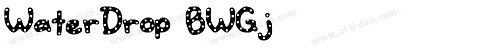 WaterDrop-BWGj5字体转换