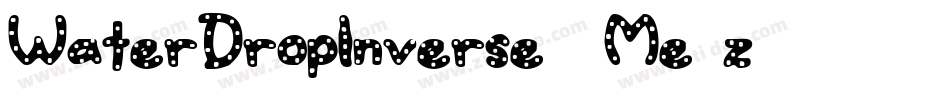 WaterDropInverse-8Me4z字体转换