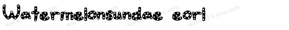 Watermelonsundae-eorl字体转换