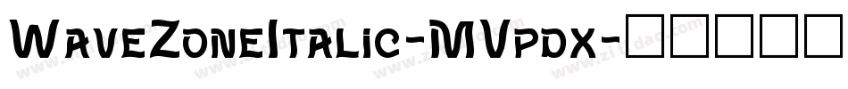 WaveZoneItalic-MVpdx字体转换
