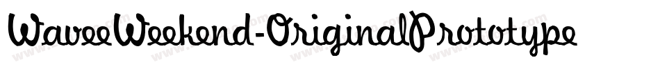 WaveeWeekend-OriginalPrototype字体转换