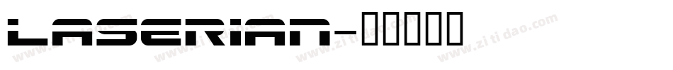 Laserian字体转换