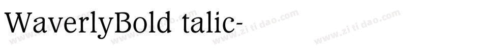 WaverlyBoldItalic字体转换