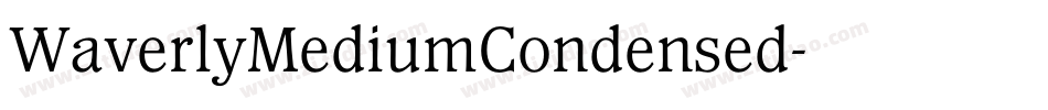 WaverlyMediumCondensed字体转换