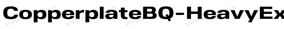 CopperplateBQ-HeavyExtended字体转换