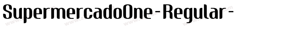 SupermercadoOne-Regular字体转换