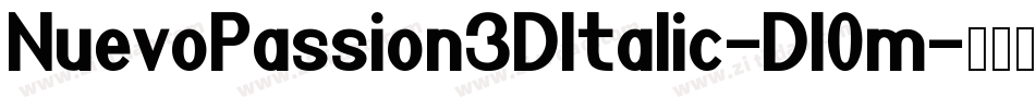 NuevoPassion3DItalic-Dl0m字体转换