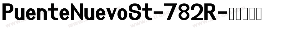 PuenteNuevoSt-782R字体转换