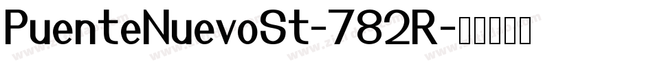 PuenteNuevoSt-782R字体转换