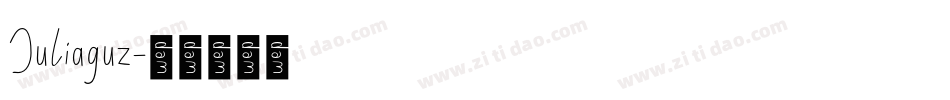 Juliaguz字体转换