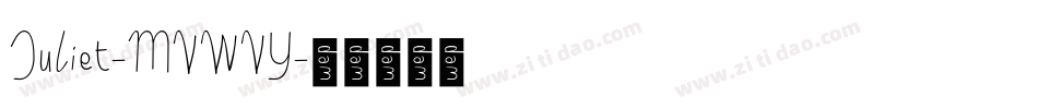Juliet-MVWVY字体转换