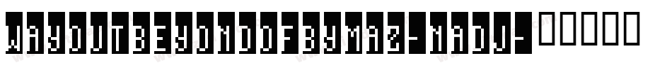 WayOutBeyondOfByMaz-nADJ字体转换